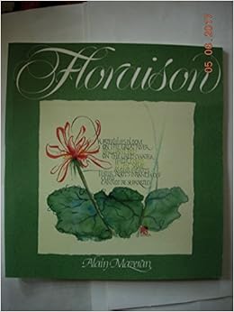 Floraison Alain Mazeran Amazon Com Books Floraison Alain Mazeran Amazon Com Books