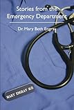Stories from the Emergency Department