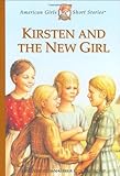 Front cover for the book Kirsten and the New Girl by Janet Beeler Shaw
