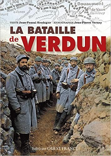 La Bataille De Verdun Soudagne Jean Pascal Verney Jean Pierre Amazon Com Books
