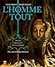 L'Homme Tout : Pour une écologie intérieure by