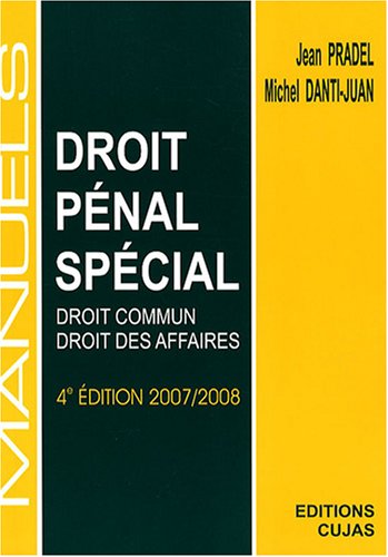 Manuel de droit pénal spécial
