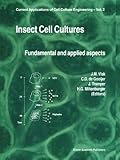 Insect Cell Cultures : Fundamental and Applied Aspects, , 9048145317