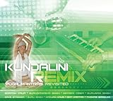 Kundalini Remix: Yoga Mantras Revisited