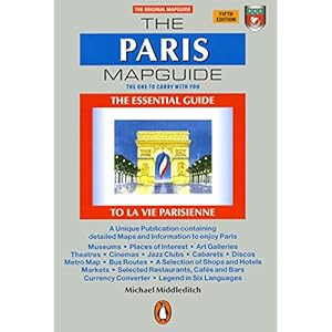The Paris Mapguide: The Essential Guide to La Vie Parisienne, Fifth Edition Landkaart – Geïllustreerd, 30 april 2002