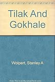 Front cover for the book Tilak and Gokhale by Stanley A. Wolpert