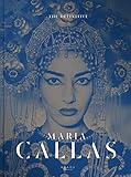 Image de The Definitive Maria Callas: Life of a Diva: The Unseen Pictures