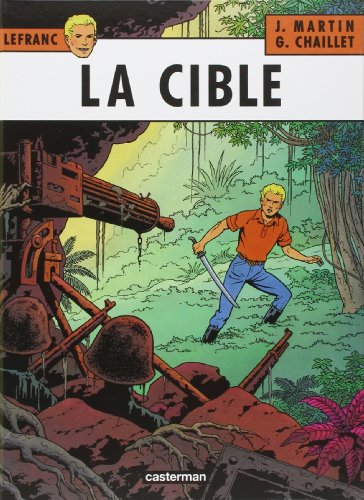Download Lefranc, tome 11 : La cible
