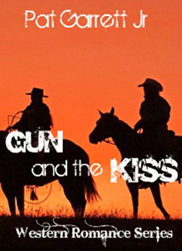 Gun and the Kiss: Western Romance Series