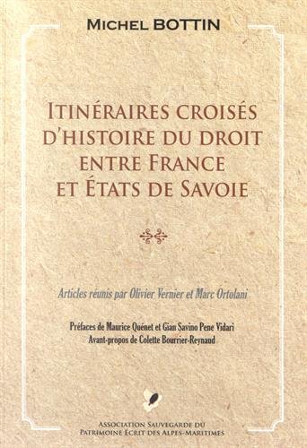 Itinéraires croisés d'histoire du droit entre France et États de Savoie