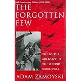 The Forgotten Few: The Polish Air Force in the Second World War