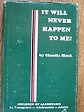 Hardcover It Will Never Happen To Me! Book