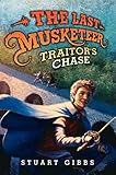 The Last Musketeer #2: Traitor's Chase