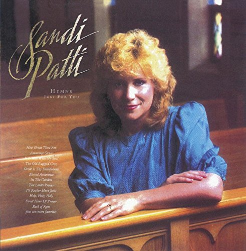 Sandi Patti - Hymns Just For You - Zortam Music