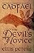The Devil's Novice (The Chronicles of Brother Cadfael Book 8) by Ellis Peters