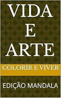 Livro VIDA E ARTE: EDIÇÃO MANDALA