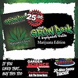 Marijuana Edition,The Grow Book and Equipment Guide