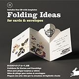 Folding Ideas for Cards & Envelopes (+ CD-ROM) by 
