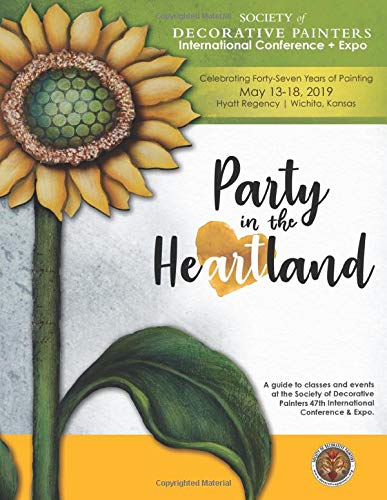 Party In The Heartland 47th Annual Society Of Decorative Painters
