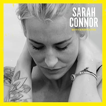 Muttersprache by Sarah Connor