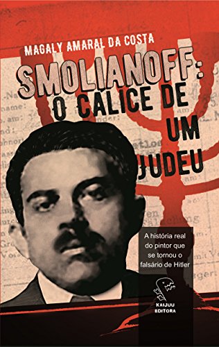 Livro Smolianoff O Cálice de um Judeu