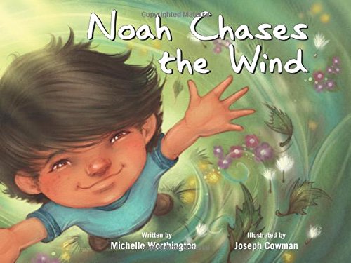 Noah Chases the Wind (Redleaf Lane - Early Experiences)