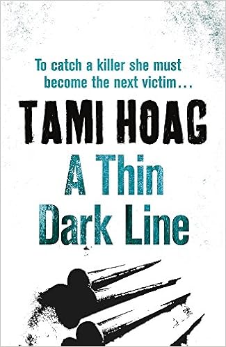 A Thin Dark Line Tami Hoag 9781409121480 Amazon Com Books