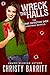 Wreck the Halls: a Worst Detective Ever Christmas novella (The Worst Detective Ever Book 9) by Christy Barritt