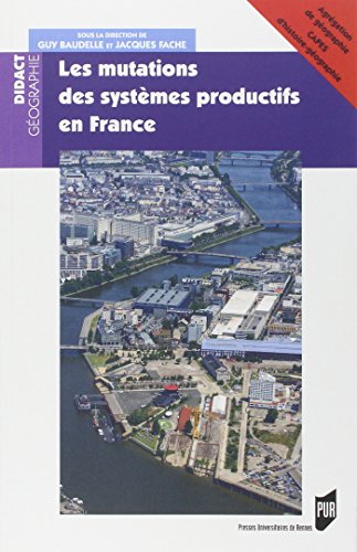 Les  mutations des systèmes productifs en France