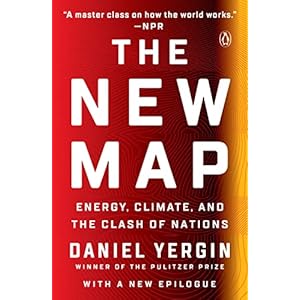 The New Map: Energy, Climate, and the Clash of Nations