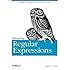 Mastering Regular Expressions: Powerful Techniques for Perl and Other Tools (Nutshell Handbooks)