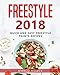 Freestyle 2018: The Ultimate Freestyle Cookbook: Quick and Easy Freestyle 2018 Recipes