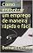 Livro Como encontrar um emprego de maneira rápida e fácil.