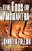 The Gods of Amyrantha: The Tide Lords Quartet (Tide Lords, 2)