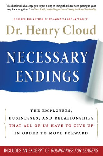 Necessary Endings: The Employees, Businesses, and Relationships That All of Us Have to Give Up in Order to Move Forward (Best Jobs For Compassionate People)