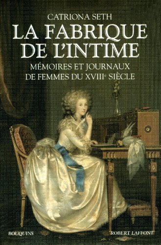 La  fabrique de l'intime