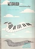 Keyboard Musicianship : Group Piano for Adults, Lyke, James and Hartline, E., 0875633137
