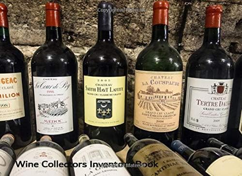 Wine Collectors Inventory Book: Catalog and record your valuable wine collection