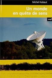 Un  monde en quête de sens