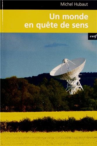 Un  monde en quête de sens