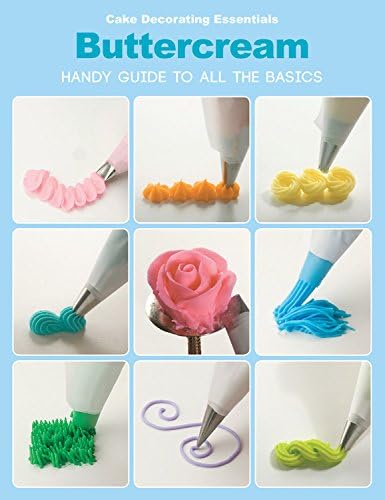 Cake Decorating Essentials: Buttercream Paperback – 1 Dec. 2013