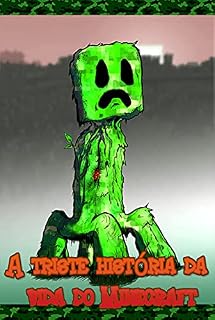 Livro A triste história da vida do Minecraft