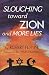 Slouching toward Zion and More Lies by Robert Flynn, Kyle Childress
