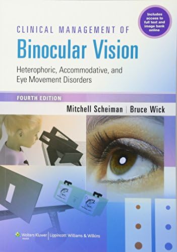 Clinical Management of Binocular Vision: 9781496399731: Medicine