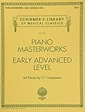 Piano Masterworks - Early Advanced Level: Schirmer's Library of Musical Classics Volume 2112 by 