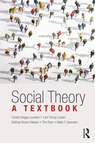 Social Theory: A Textbook