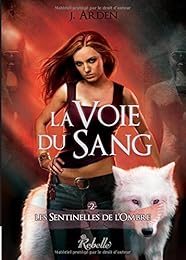 La  voie du sang
