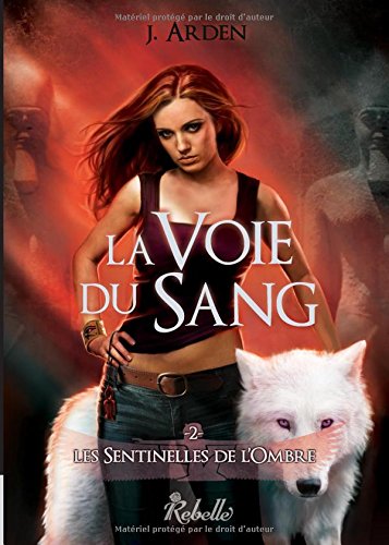 La  voie du sang