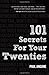 101 Secrets For Your Twenties - Book by Paul Angone