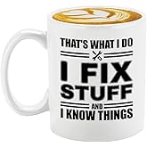 Veracco That's What I Do I Fix Stuff And I Know Things Mug Gifts For echanic Father Handyman Gift Funny Birthday Gifts for Men Birthday Gifts For Dad Men Husband Grandpa Friends Coworker Uncle
